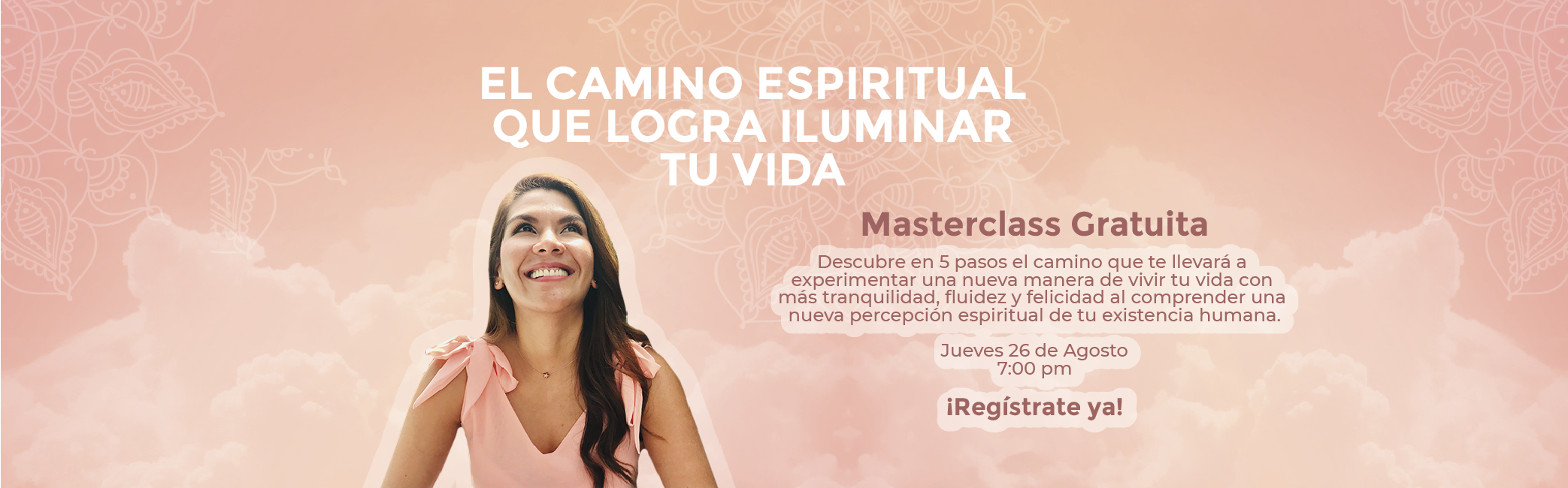 Masterclass el camino espiritual Ago - Luces para tu ALMA